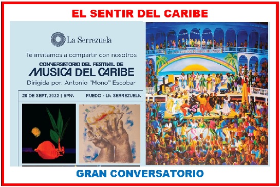 GRAN CONVERSATORIO: FESTIVAL DE MUSICA DEL CARIBE 